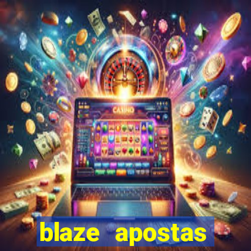 blaze apostas ganhar dinheiro