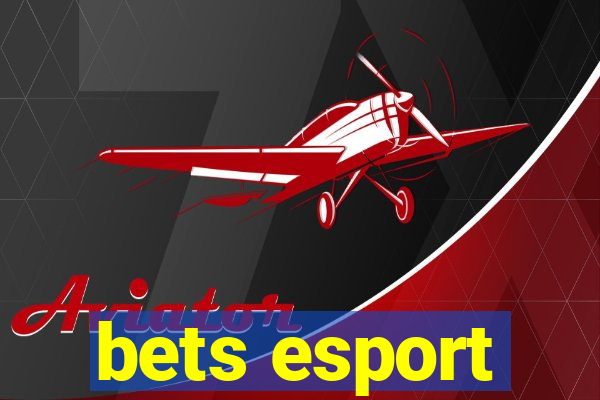 bets esport