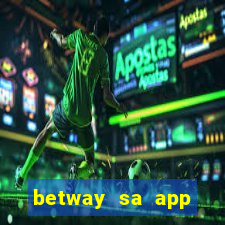 betway sa app download casino