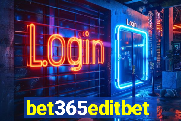 bet365editbet