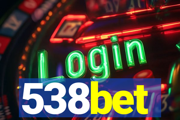 538bet