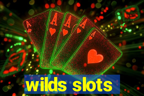 wilds slots