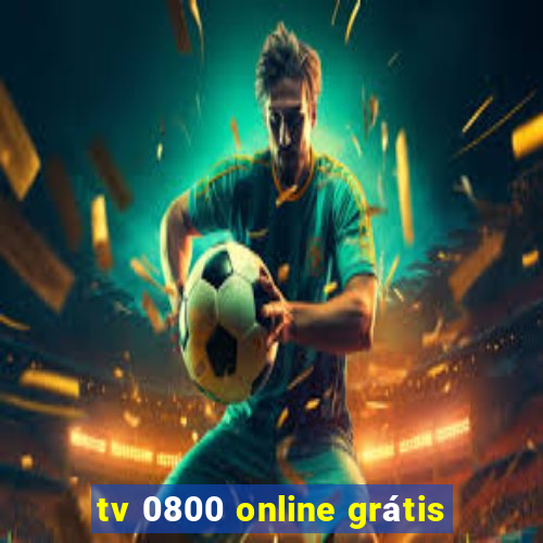 tv 0800 online grátis