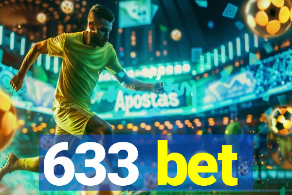 633 bet