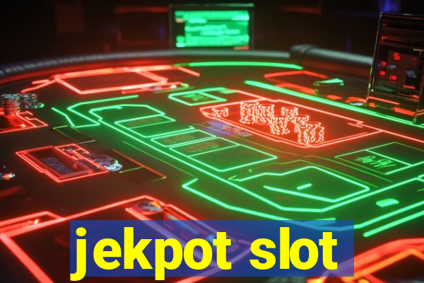 jekpot slot