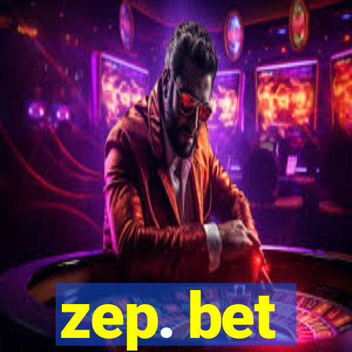 zep. bet