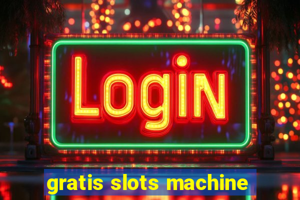 gratis slots machine