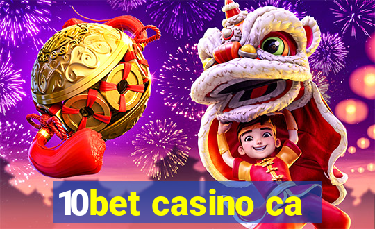 10bet casino ca