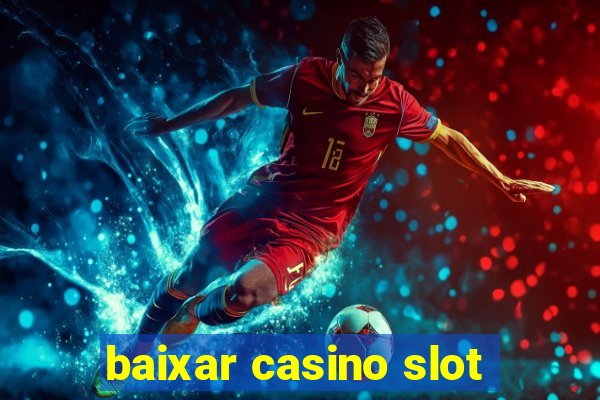 baixar casino slot