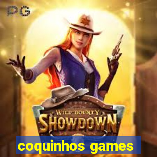 coquinhos games