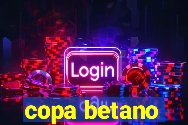 copa betano