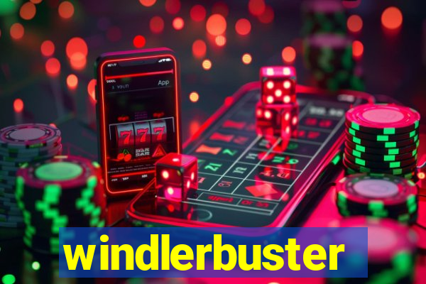 windlerbuster