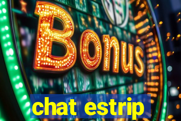 chat estrip