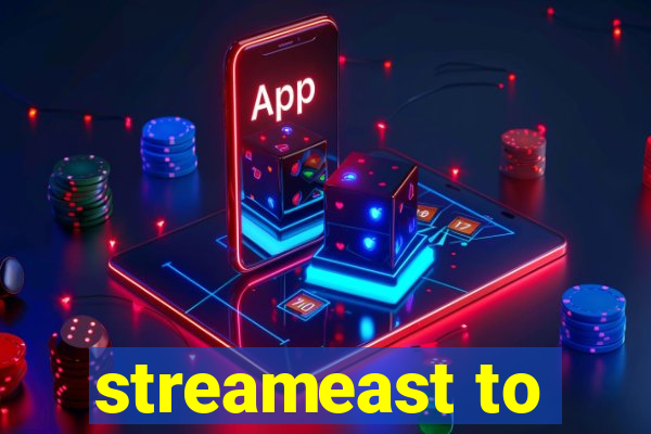 streameast to