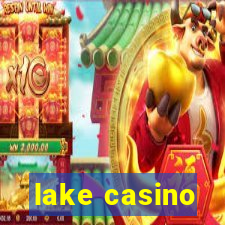 lake casino