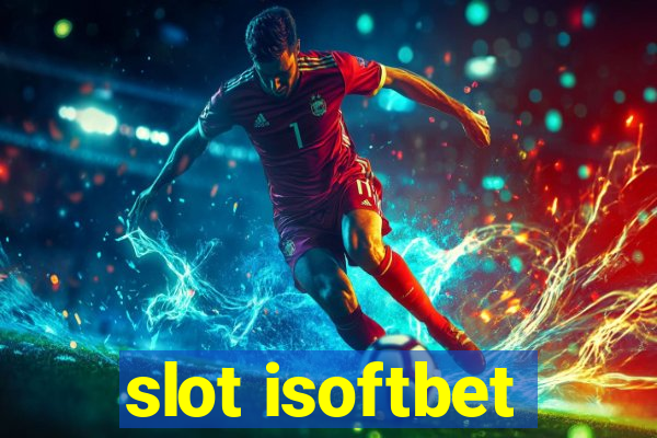 slot isoftbet