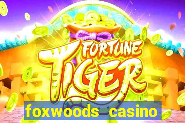 foxwoods casino connecticut hotels