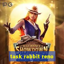 task rabbit reno