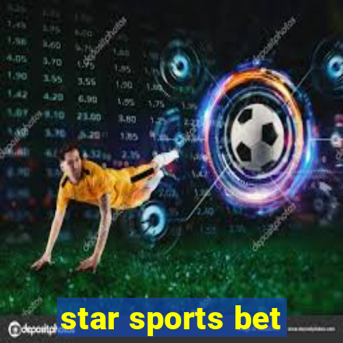 star sports bet