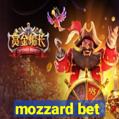 mozzard bet