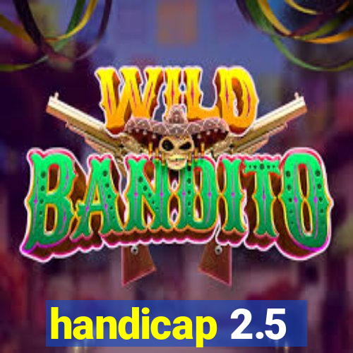 handicap 2.5