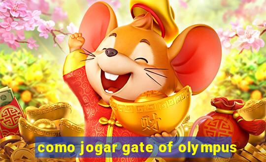 como jogar gate of olympus