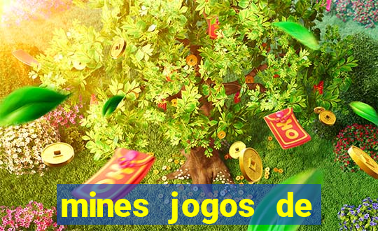 mines jogos de caca minas