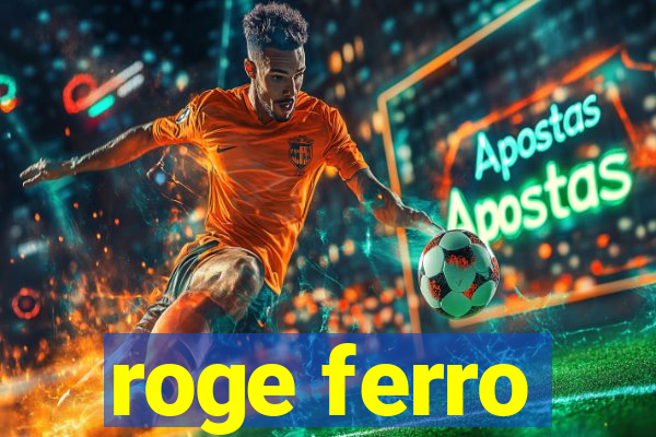 roge ferro