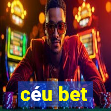 céu bet