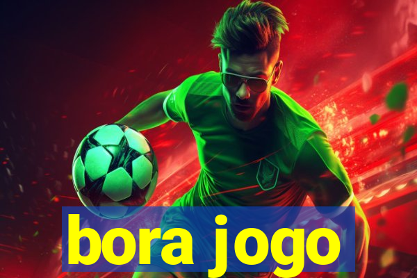 bora jogo