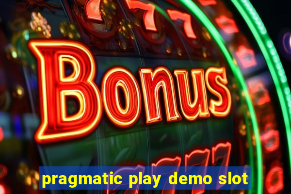 pragmatic play demo slot