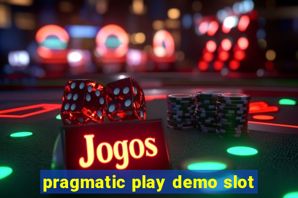 pragmatic play demo slot