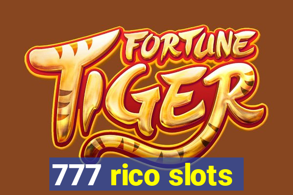 777 rico slots