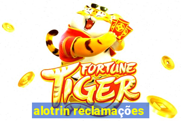 alotrin reclamações