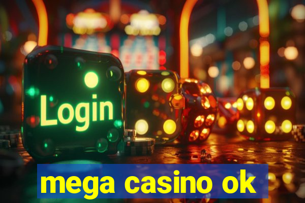 mega casino ok