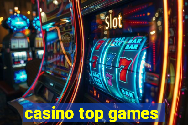 casino top games