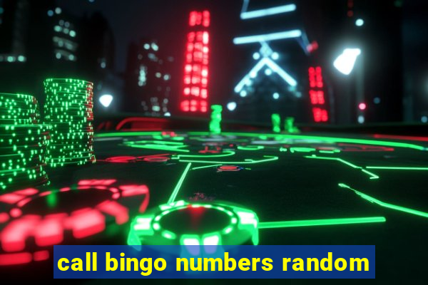 call bingo numbers random