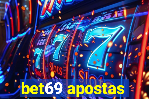 bet69 apostas