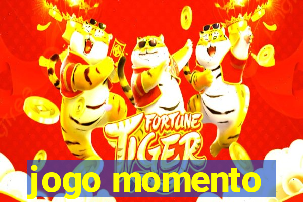 jogo momento