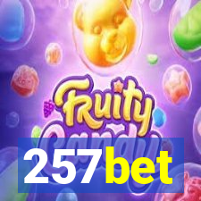 257bet