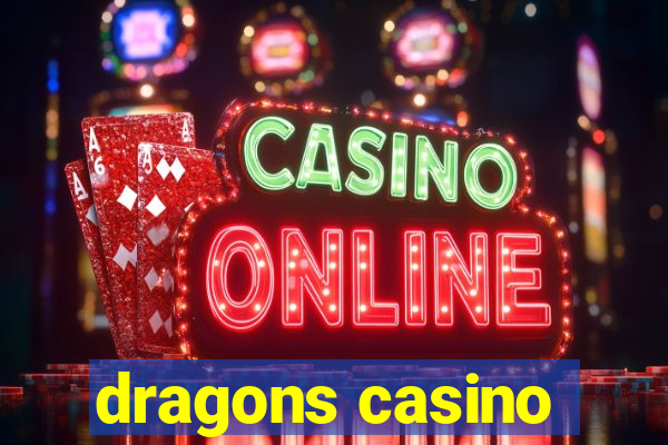 dragons casino