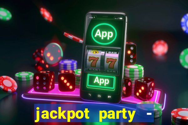 jackpot party - happy vegas