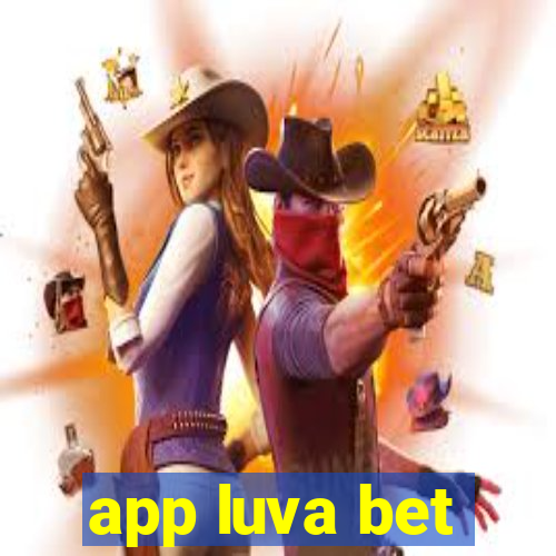 app luva bet