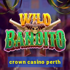 crown casino perth