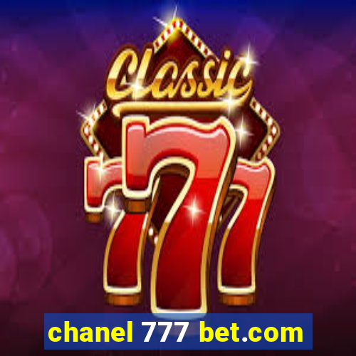 chanel 777 bet.com