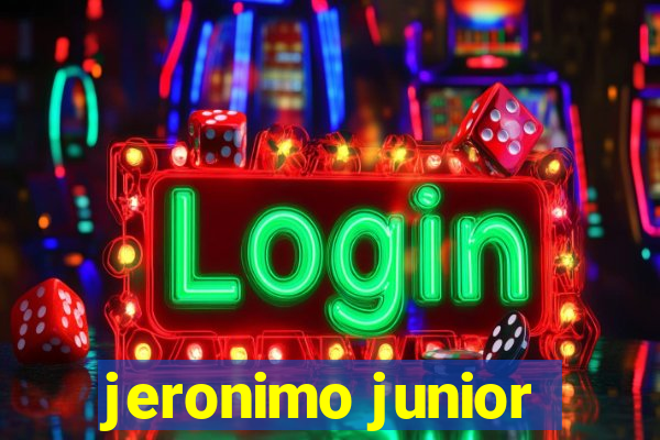 jeronimo junior