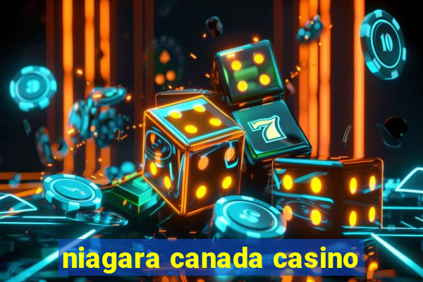 niagara canada casino