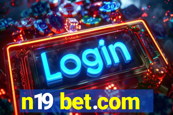 n19 bet.com