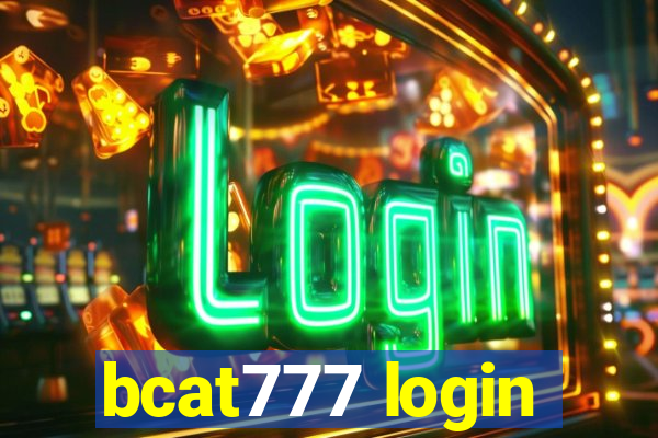 bcat777 login