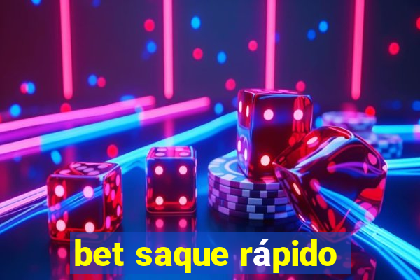 bet saque rápido